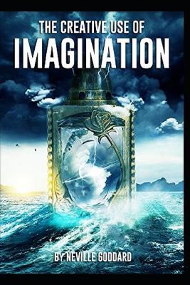 Book cover for The creative use of imagination annotated edition