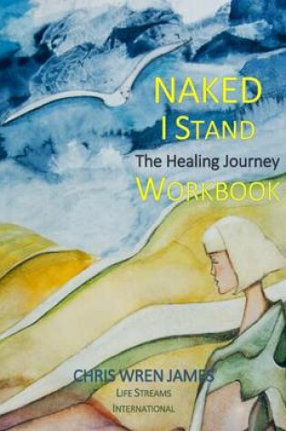 Cover of Naked I Stand Workbook