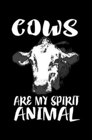 Cover of Cows Are My Spirit Animal