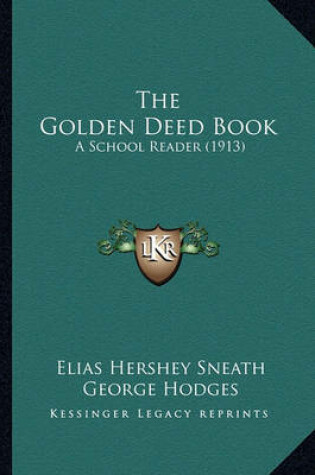 Cover of The Golden Deed Book