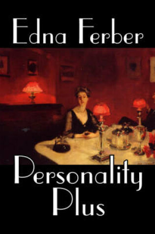 Cover of Personality Plus by Edna Ferber, Fiction, Short Stories, Literary, Classics