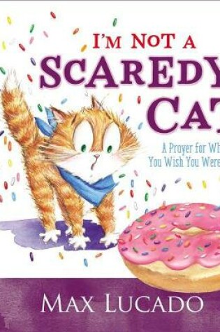 Cover of I'm Not a Scaredy Cat