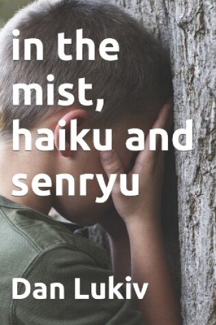 Cover of in the mist, haiku and senryu