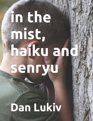 Book cover for in the mist, haiku and senryu