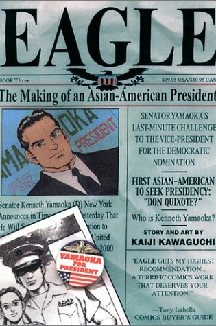 Cover of Viz : Eagle Making of Asian American President Bk3