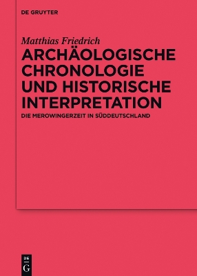 Book cover for Archaologische Chronologie und historische Interpretation