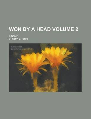 Book cover for Won by a Head; A Novel Volume 2