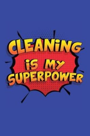 Cover of Cleaning Is My Superpower