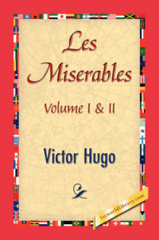 Cover of Les Miserables;volume I & II