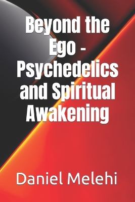 Book cover for Beyond the Ego - Psychedelics and Spiritual Awakening