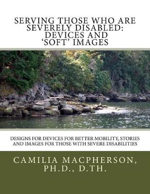 Book cover for Serving Those Who Are Severely Disabled