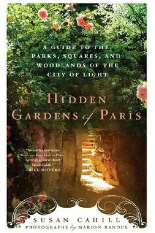 Cover of Hidden Gardens of Paris