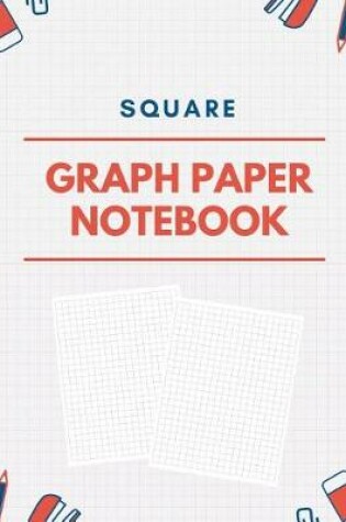 Cover of Square Graph Paper Notebook