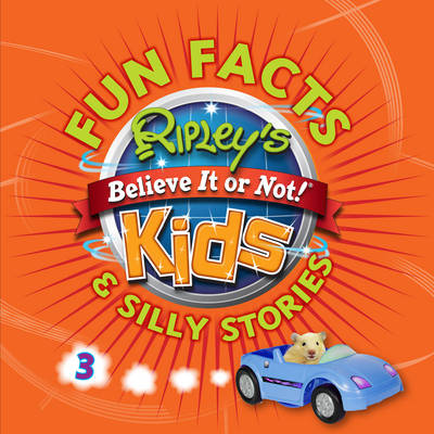 Book cover for Ripley's Fun Facts and Silly Stories 3