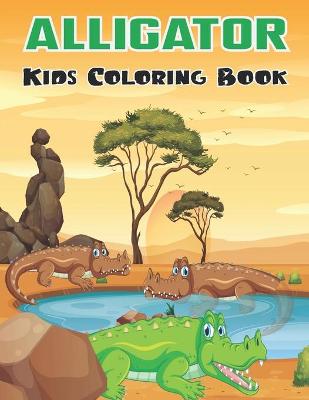 Book cover for Alligator Kids Coloring Book