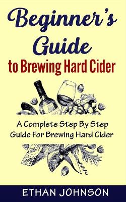 Book cover for Beginner's Guide to Brewing Hard Cider