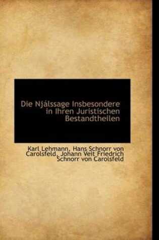 Cover of Die NJ Lssage Insbesondere in Ihren Juristischen Bestandtheilen