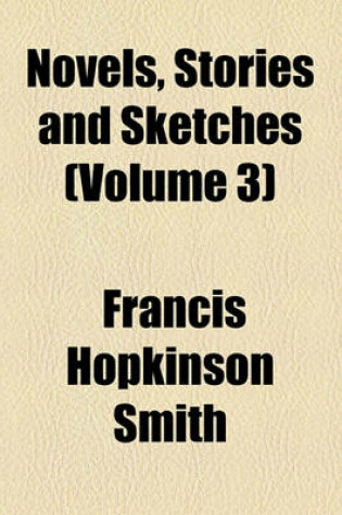 Cover of Novels, Stories and Sketches (Volume 3)