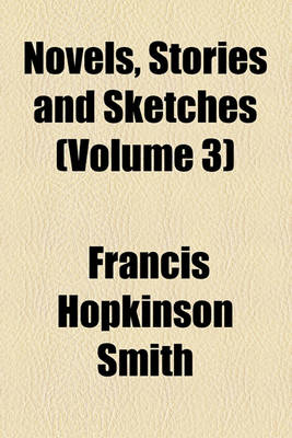 Book cover for Novels, Stories and Sketches (Volume 3)