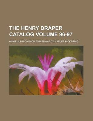 Book cover for The Henry Draper Catalog Volume 96-97