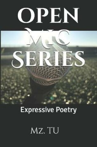 Cover of Expressive Poetry Open Mic Series
