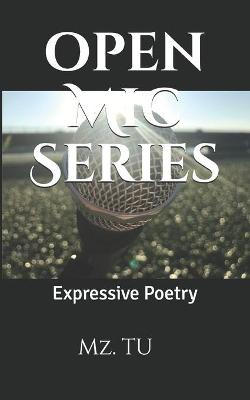 Book cover for Expressive Poetry Open Mic Series
