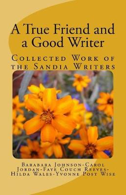 Book cover for A True Friend and a Good Writer