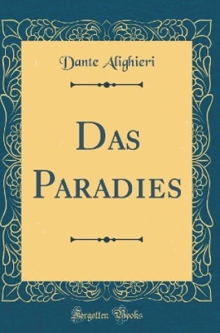 Cover of Das Paradies (Classic Reprint)