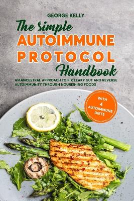Book cover for The Simple AIP (Autoimmune Protocol) Handbook