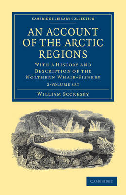 Cover of An Account of the Arctic Regions 2 Volume Set