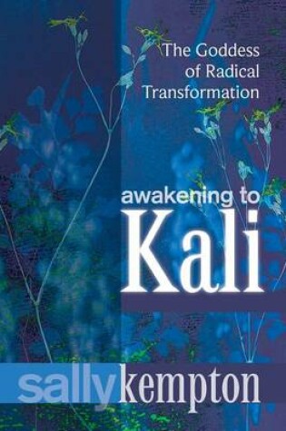 Cover of Awakening to Kali