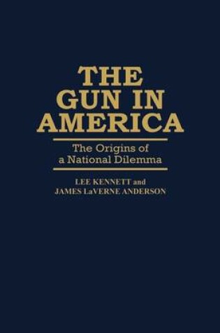 Cover of The Gun in America