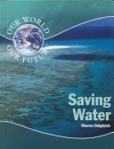 Cover of Saving Water (Our World)