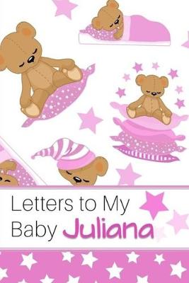 Book cover for Letters to My Baby Juliana