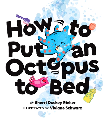 Book cover for How to Put an Octopus to Bed