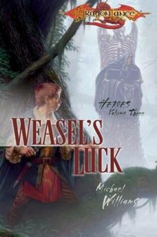 Cover of Weasel's Luck: Heroes, Book 3