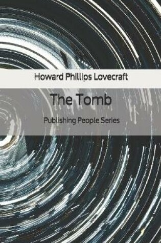 Cover of The Tomb - Publishing People Series