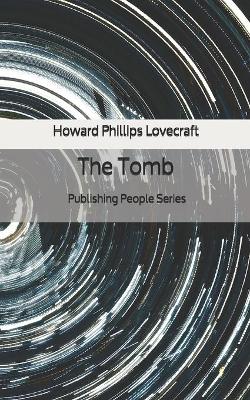 Book cover for The Tomb - Publishing People Series
