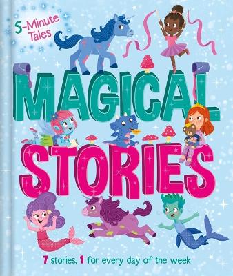 Book cover for 5 Minute Tales: Magical Stories