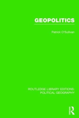 Cover of Geopolitics (Routledge Library Editions: Political Geography)