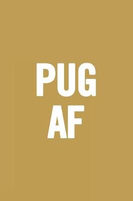 Book cover for Pug AF