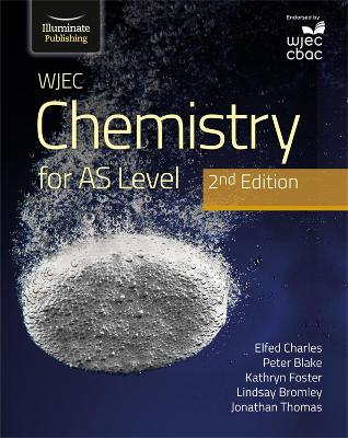 Book cover for WJEC Chemistry for AS Level Student Book: 2nd Edition
