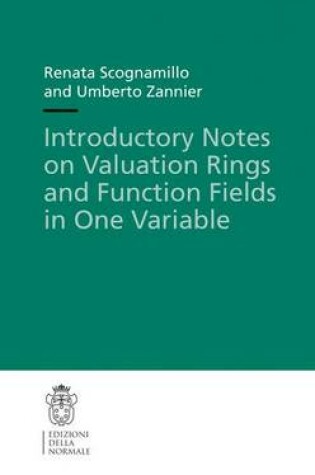 Cover of Introductory Notes on Valuation Rings and Function Fields in One Variable