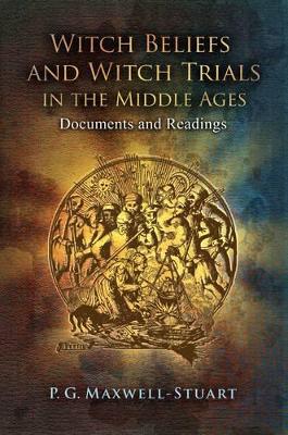 Book cover for Witch Beliefs and Witch Trials in the Middle Ages