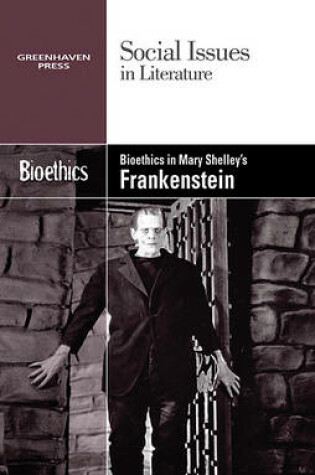 Cover of Bioethics in Mary Shelley's Frankenstein