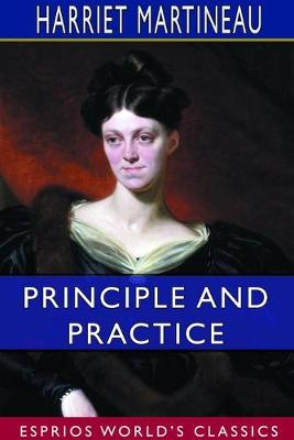 Book cover for Principle and Practice (Esprios Classics)