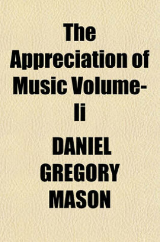 Cover of The Appreciation of Music Volume- II