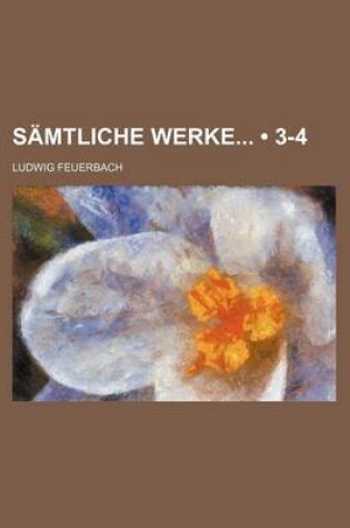 Cover of Samtliche Werke (3-4)