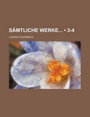 Book cover for Samtliche Werke (3-4)