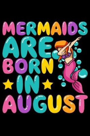 Cover of Mermaids Are Born In August